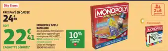 Auchan MONOPOLY Appli bancaire offre