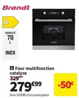 Conforama BRANDT Four multifonction catalyse offre