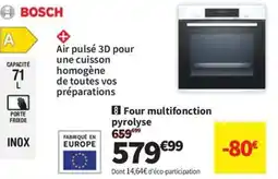 Conforama BOSCH Four multifonction pyrolyse offre