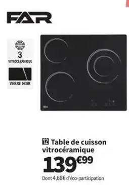 Conforama FAR Table de cuisson vitrocéramique offre