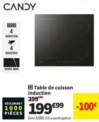 Conforama CANDY Table de cuisson induction offre