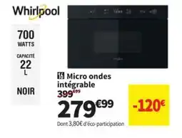Conforama WHIRPOOL Micro ondes intégrable offre