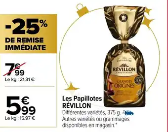 Carrefour LEs Papillotes Révillon offre