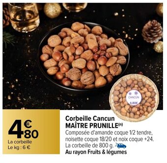 Carrefour Corbeille Cancun Maître Prunille offre