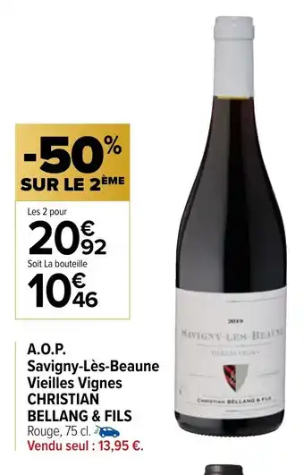 Carrefour A.O.P Savigny-Lés-Beaune Vieilles Vignes offre