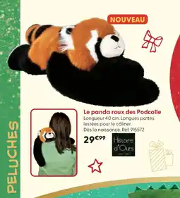 La Grande Récré Le panda roux des Podcolle offre