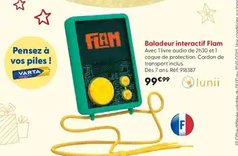 La Grande Récré Baladeur interactif Flam offre