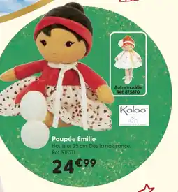 La Grande Récré KALOO Poupée Emilie offre
