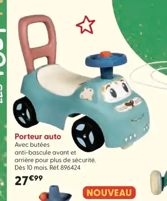 La Grande Récré Porteur auto offre