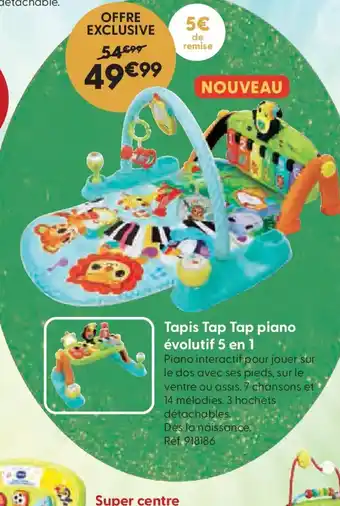 La Grande Récré Tapis Tap Tap piano évolutif 5 en 1 offre