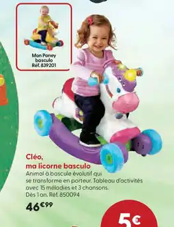 La Grande Récré Cléo, ma licorne basculo offre