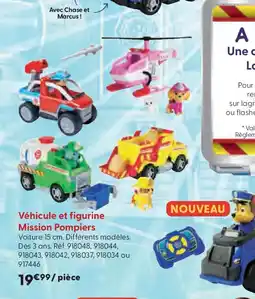 La Grande Récré Véhicule et figurine Mission Pompiers offre