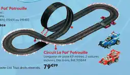 La Grande Récré Circuit La Pat' Patrouille offre