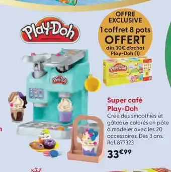 La Grande Récré Super café Play-Doh offre