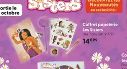 La Grande Récré Coffret papeterie Les Sisters offre