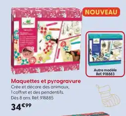 La Grande Récré Maquettes et pyrogravure offre