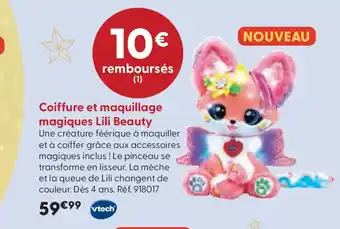 La Grande Récré VTECH Coiffure et maquillage magiques Lili Beauty offre