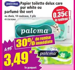 Norma paloma Papier toilette delux care pur white ou parfumé thé vert offre