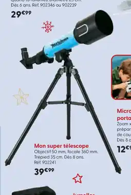 La Grande Récré Mon super télescope offre