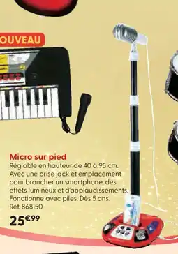 La Grande Récré Micro sur pied offre