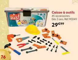 La Grande Récré Caisse à outils offre