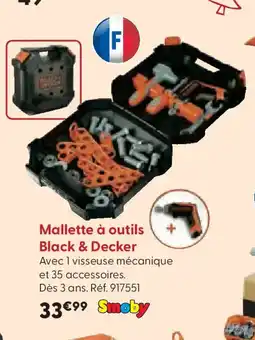 La Grande Récré Mallette à outils Black & Decker offre