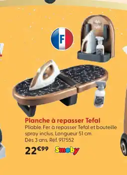 La Grande Récré Planche à repasser Tefal offre