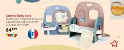 La Grande Récré SMOBY Crèche Baby care offre