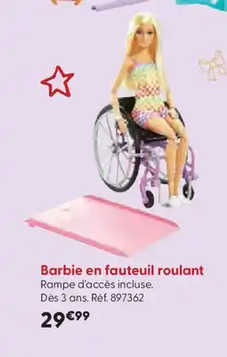 La Grande Récré Barbie en fauteuil roulant offre