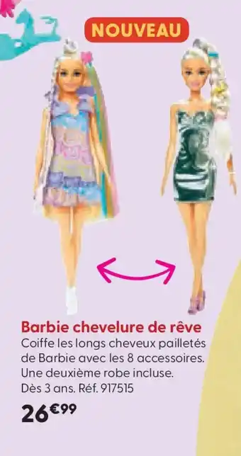 La Grande Récré Barbie chevelure de rêve offre
