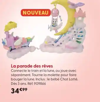 La Grande Récré La parade des rêves offre