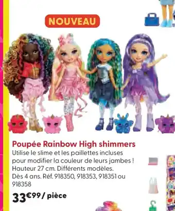 La Grande Récré Poupée Rainbow High shimmers offre