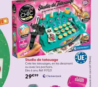 La Grande Récré CLEMENTONI Studio de tatouage offre