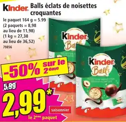 Norma Kinder balls éclats de noisettes croquantes offre