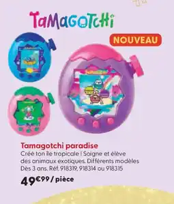 La Grande Récré Tamagotchi paradise offre