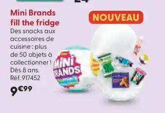 La Grande Récré Mini Brands fill the fridge offre