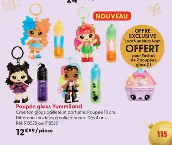 La Grande Récré Poupée gloss Yummiland offre