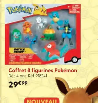 La Grande Récré Coffret 8 figurines Pokémon offre