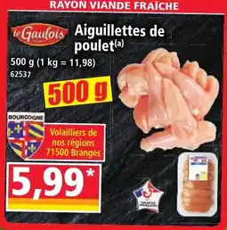 Norma Le gaulois aiguillettes de poulet offre