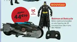 La Grande Récré Batman et Batcycle offre