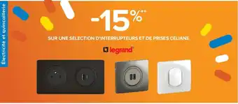 SUR UNE SÉLECTION D'INTERRUPTEURS ET DE PRISES CÉLIANE