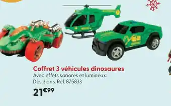 La Grande Récré Coffret 3 véhicules dinosaures offre