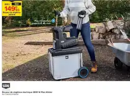 Castorama Broyeur de végétaux électrique 2800 w mac allister offre