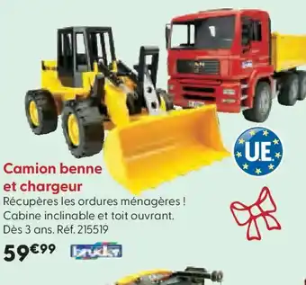 La Grande Récré Camion benne et chargeur offre