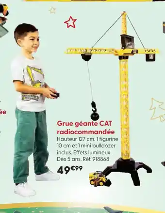 La Grande Récré Grue géante CAT radiocommandée offre