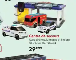 La Grande Récré Centre de secours offre