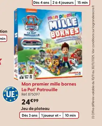 La Grande Récré Mon premier mille bornes La Pat' Patrouille offre