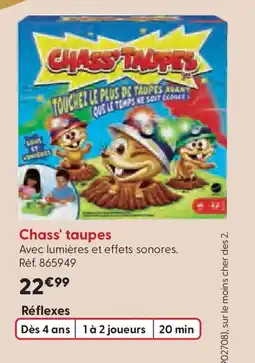 La Grande Récré Chass' taupes offre