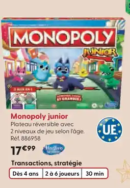 La Grande Récré MONOPOLY junior offre
