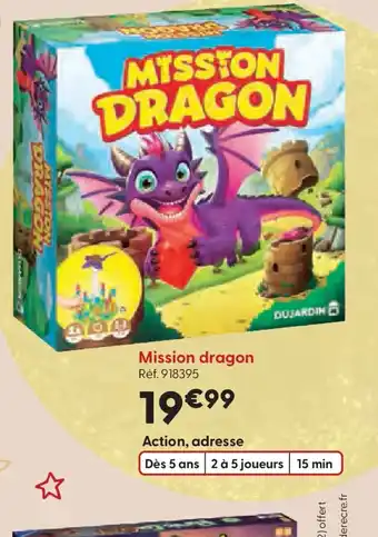 La Grande Récré Mission dragon offre